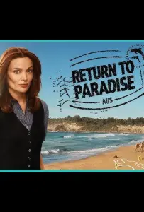 Возвращение в рай (сериал 2024)